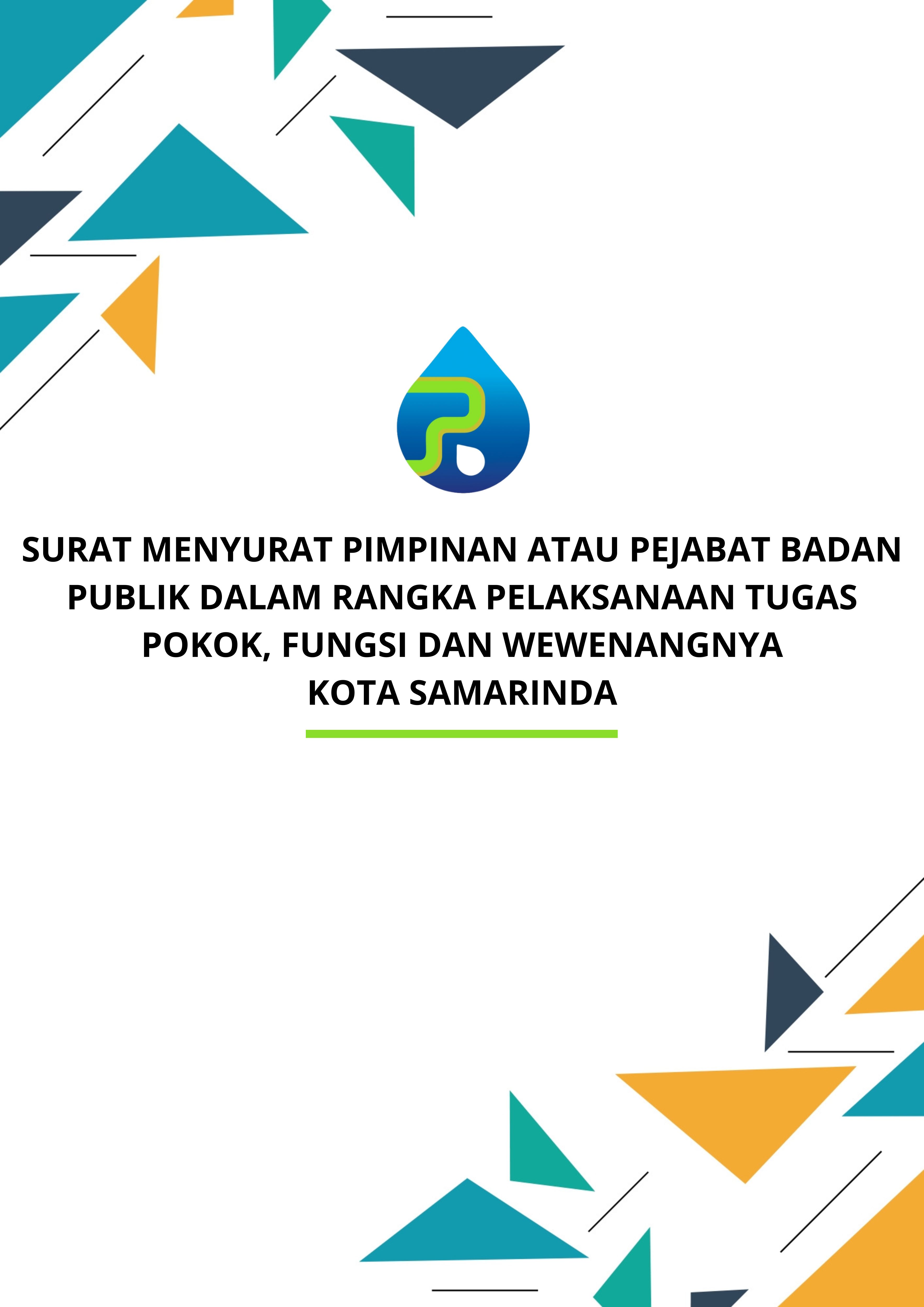 SURAT MENYURAT PIMPINAN ATAU PEJABAT BADAN PUBLIK